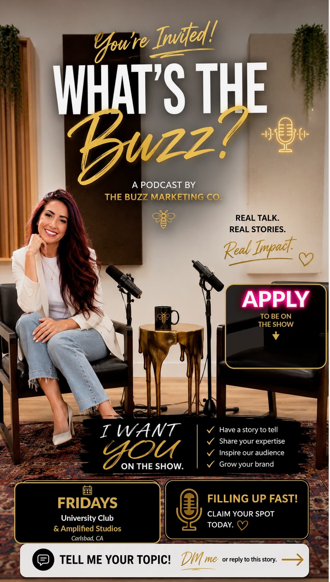 What's the Buzz? podcast invitation — apply to be a guest. Fridays at the University Club and Amplified Studios, San Diego, CA.